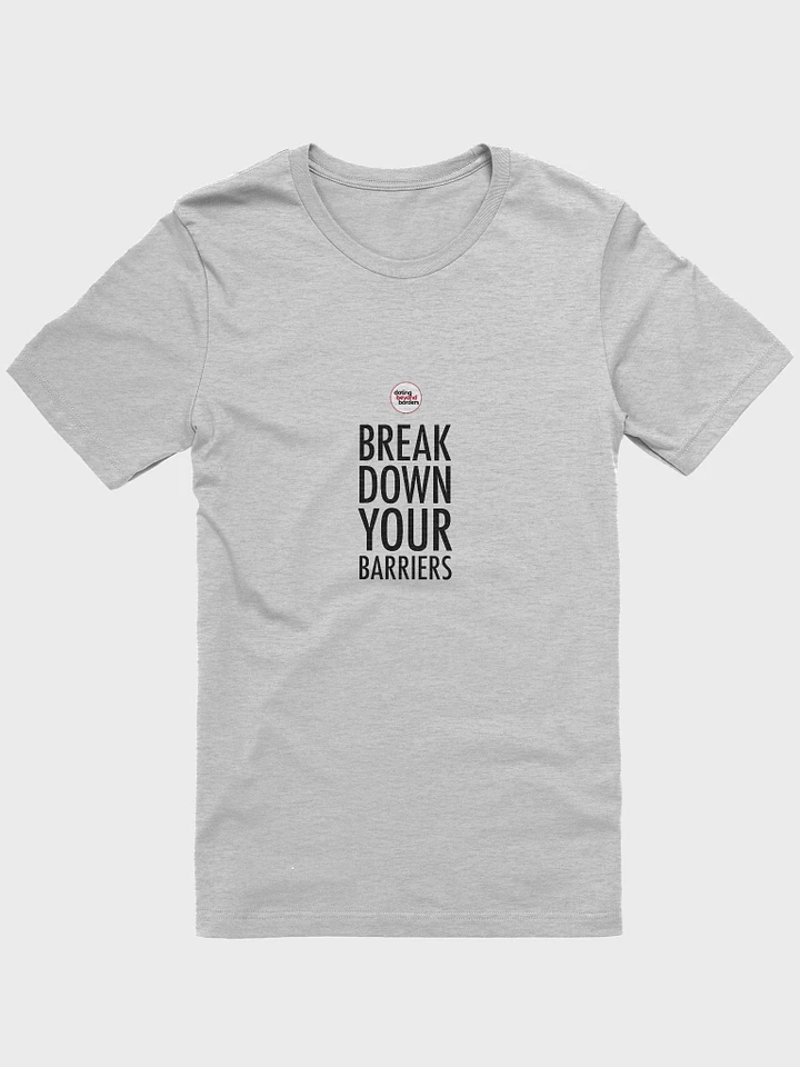 Break Barriers Shirt product image (1)