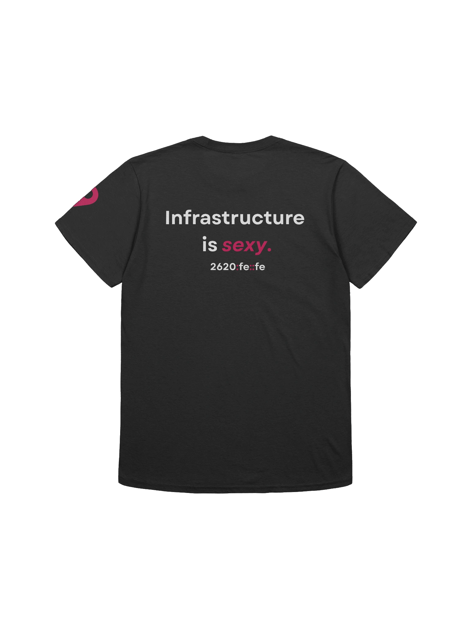 "Infrastructure is sexy." T-Shirt (4) product image (2)