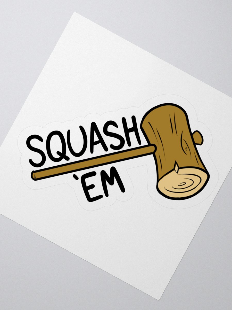 Squash 'Em Sticker product image (2)