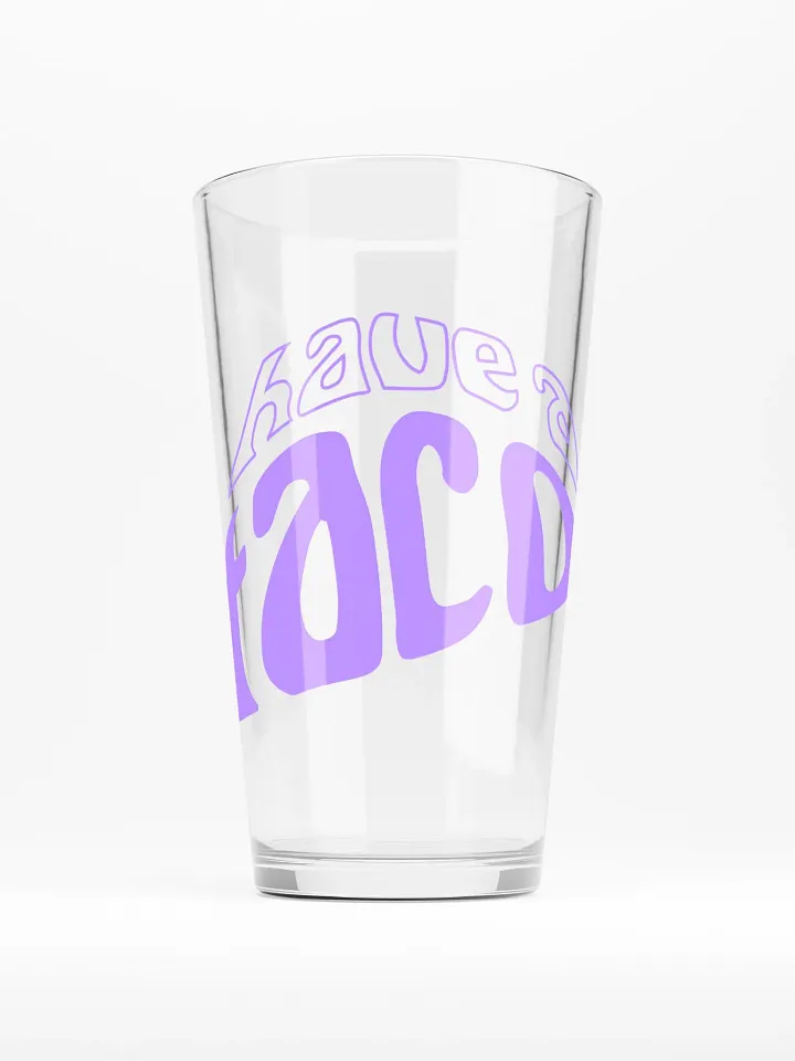 have a taco pint glass product image (1)
