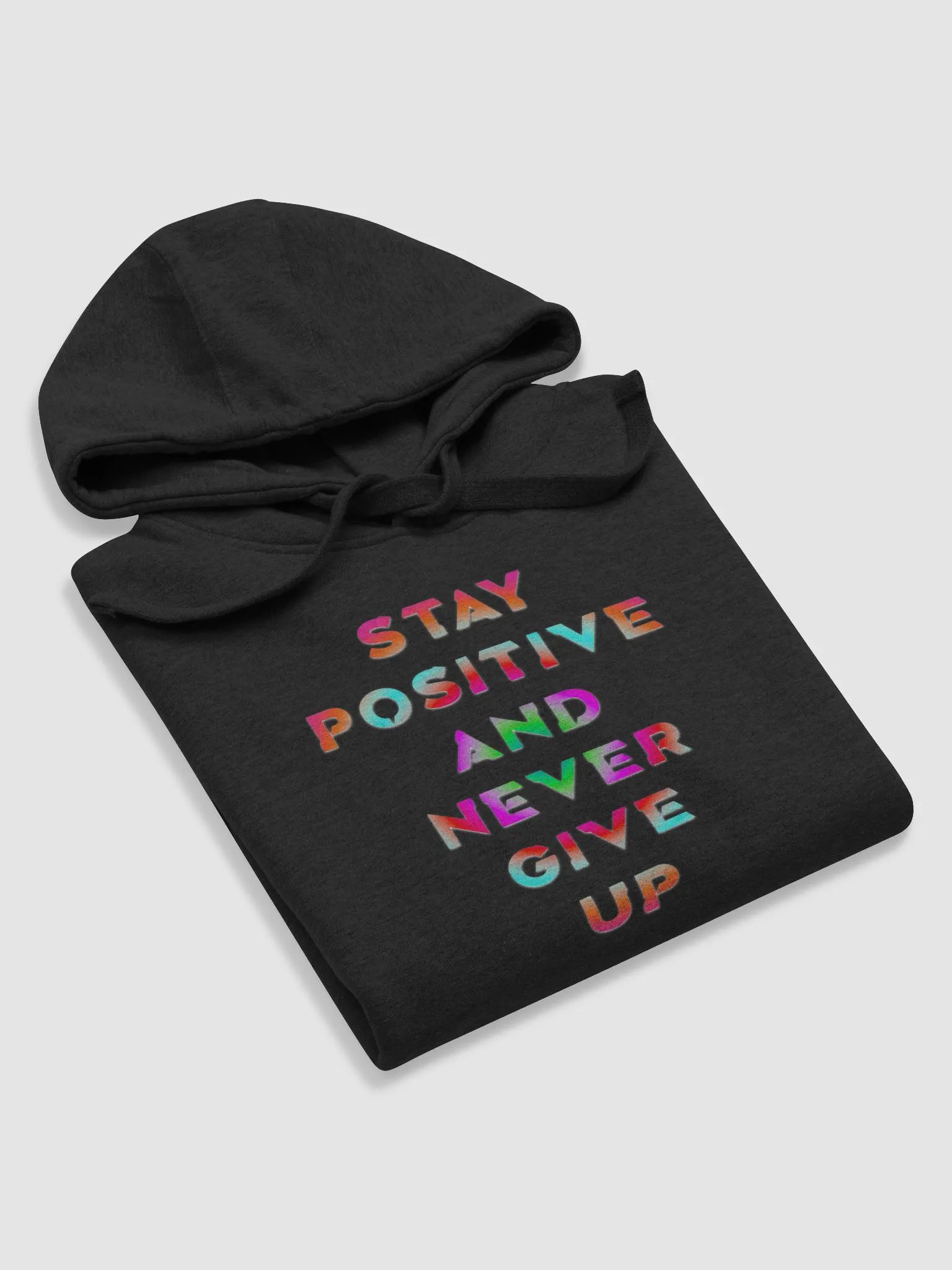 Blade Army Hoodie stay positive and never give up Color product image (50)