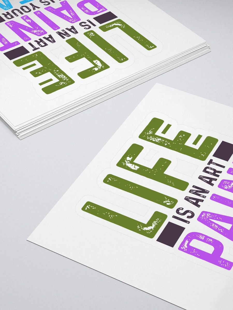 LIFE IS AN ART PAINT IS YOUR DREAM product image (4)