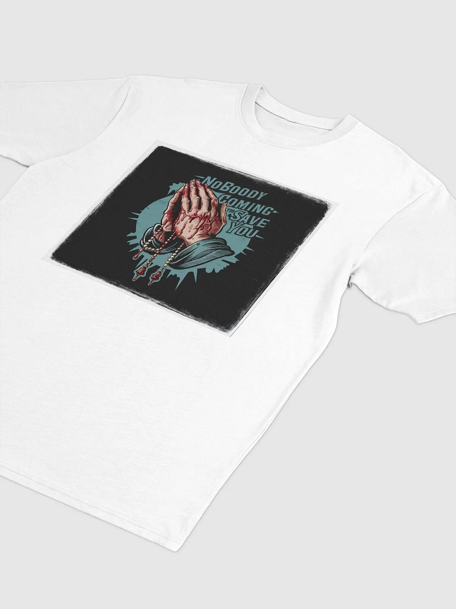 Nobody To Save You Tee product image (17)