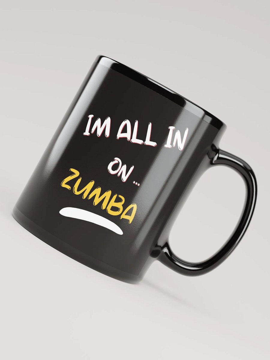 All In On Zumba Glossy Mug product image (3)
