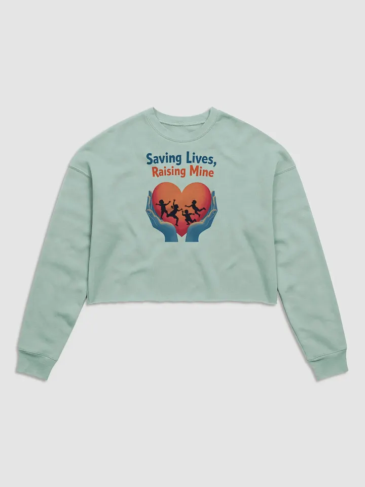 Medical Moms and dads, multitasking Heroes Crop Sweatshirt product image (1)