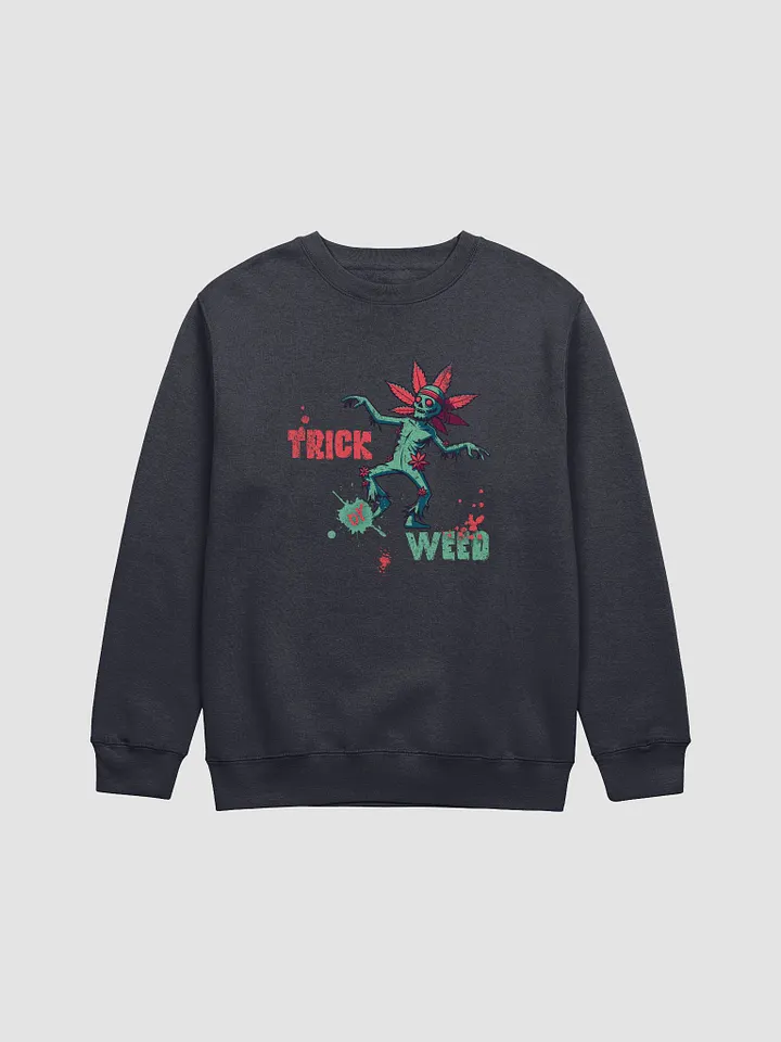 High Zombie Halloween Trick Or Weed Sweatshirt product image (2)