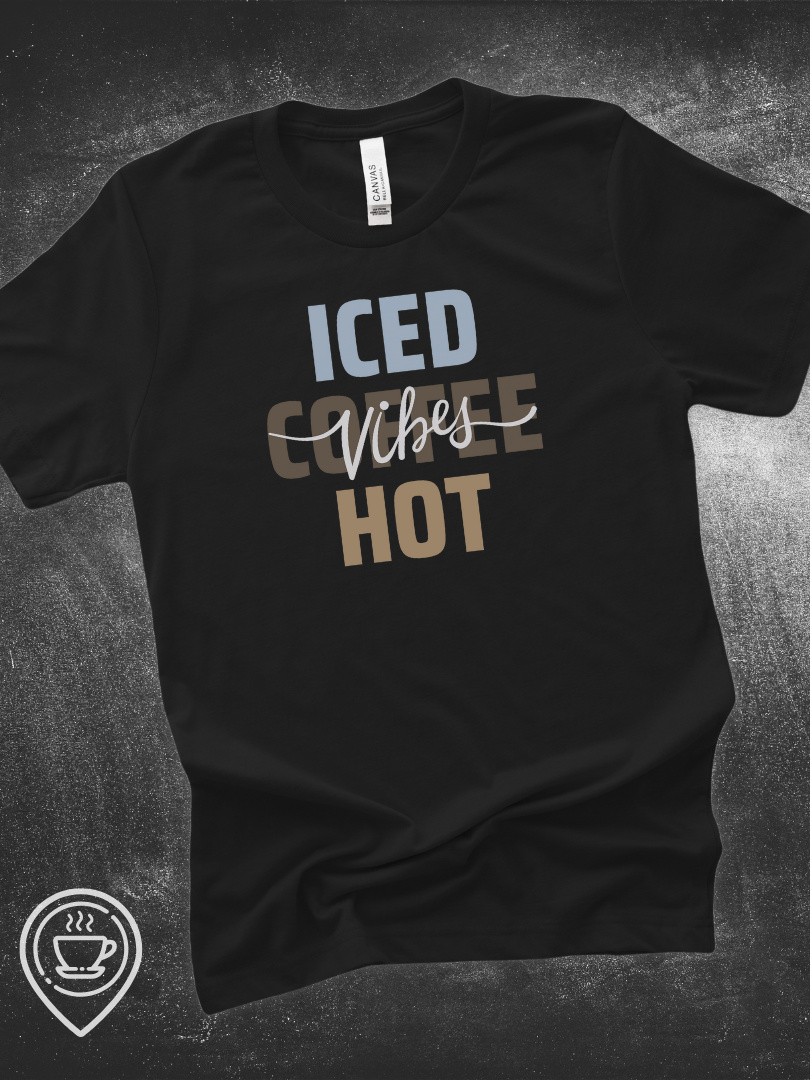 Iced or Hot Coffee Vibes product image (1)