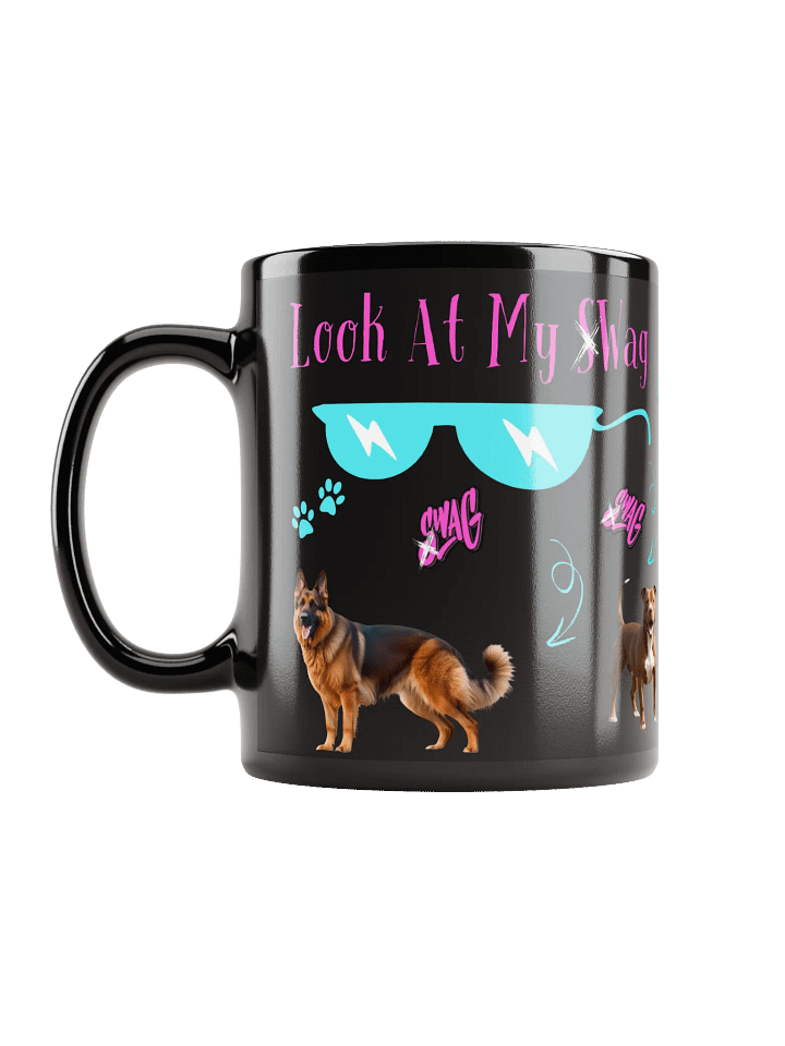 Black Glossy Mug 11 oz, 15 oz, Look At My Swag Dog Wag product image (2)
