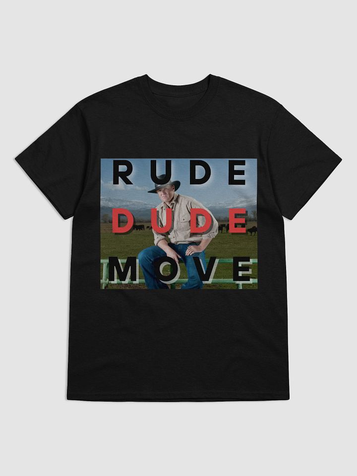 Woman's Rude Dude Move T-Shirt product image (3)