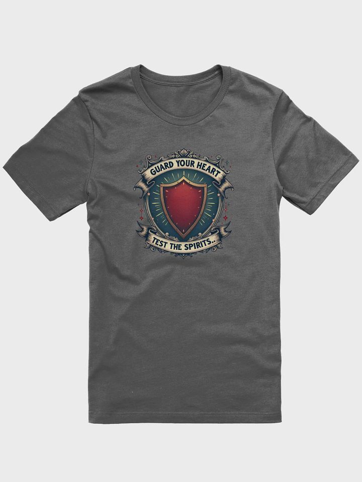 Guard Your Heart, Test the Spirits - Spiritual Warfare T-Shirt product image (2)