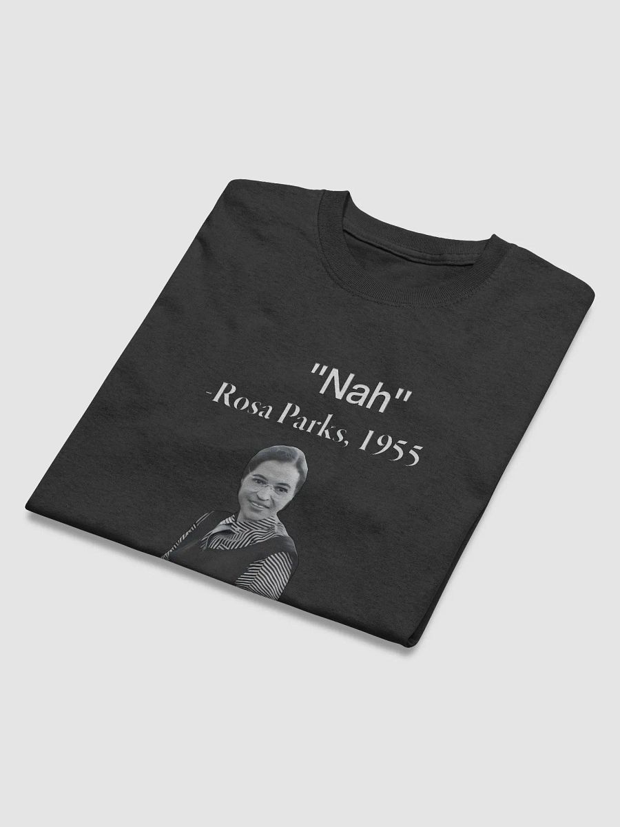 Nah Rosa Parks T-shirt product image (5)