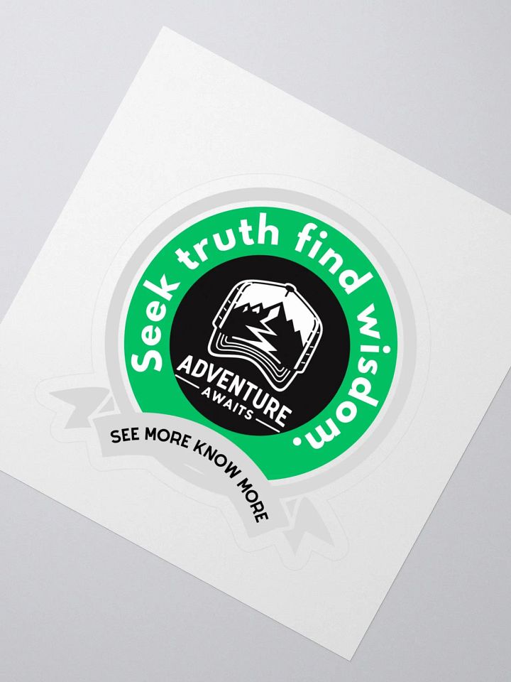 Adventure Awaits Kiss Cut Stickers Seek truth, find wisdom. product image (2)