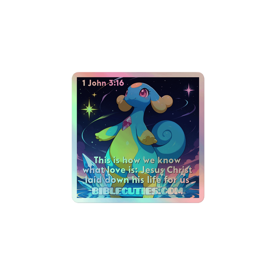 Bible Cuties Florence - This is how we know what love is: Jesus Christ laid down his life for us Holographic Sticker product image (1)