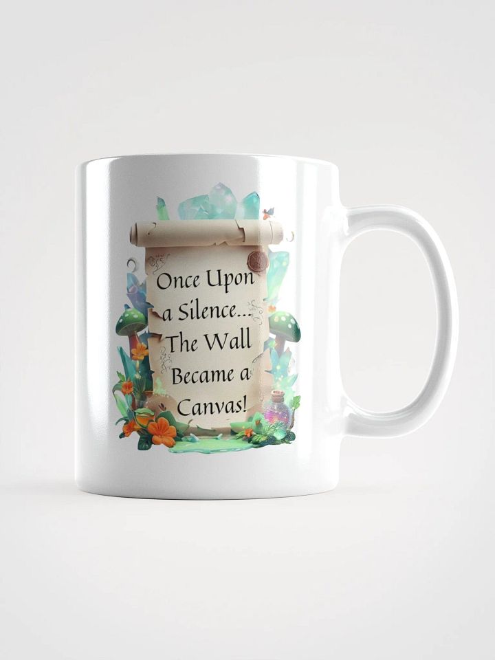 Funny Mom Mug – ‘Once Upon A Silence, The Wall Became A Canvas!’ Coffee Cup for Parents - White product image (2)