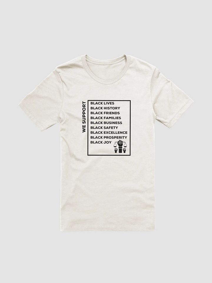 We Support Black Lives Tee product image (81)