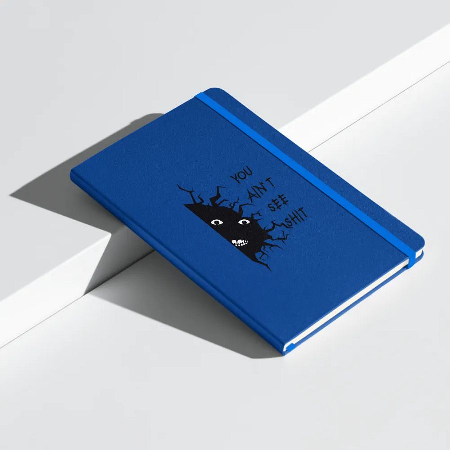 You Ain't See SHH Hardcover Notebook - Dark product image (34)