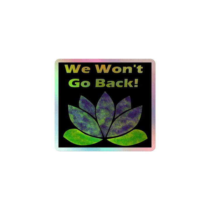 We Won't Go Back! product image (1)