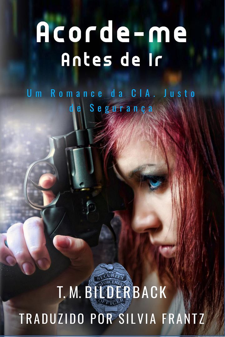 Acorde-me Antes de Ir - Um Conto da Cia. Justo de Segurança product image (1)