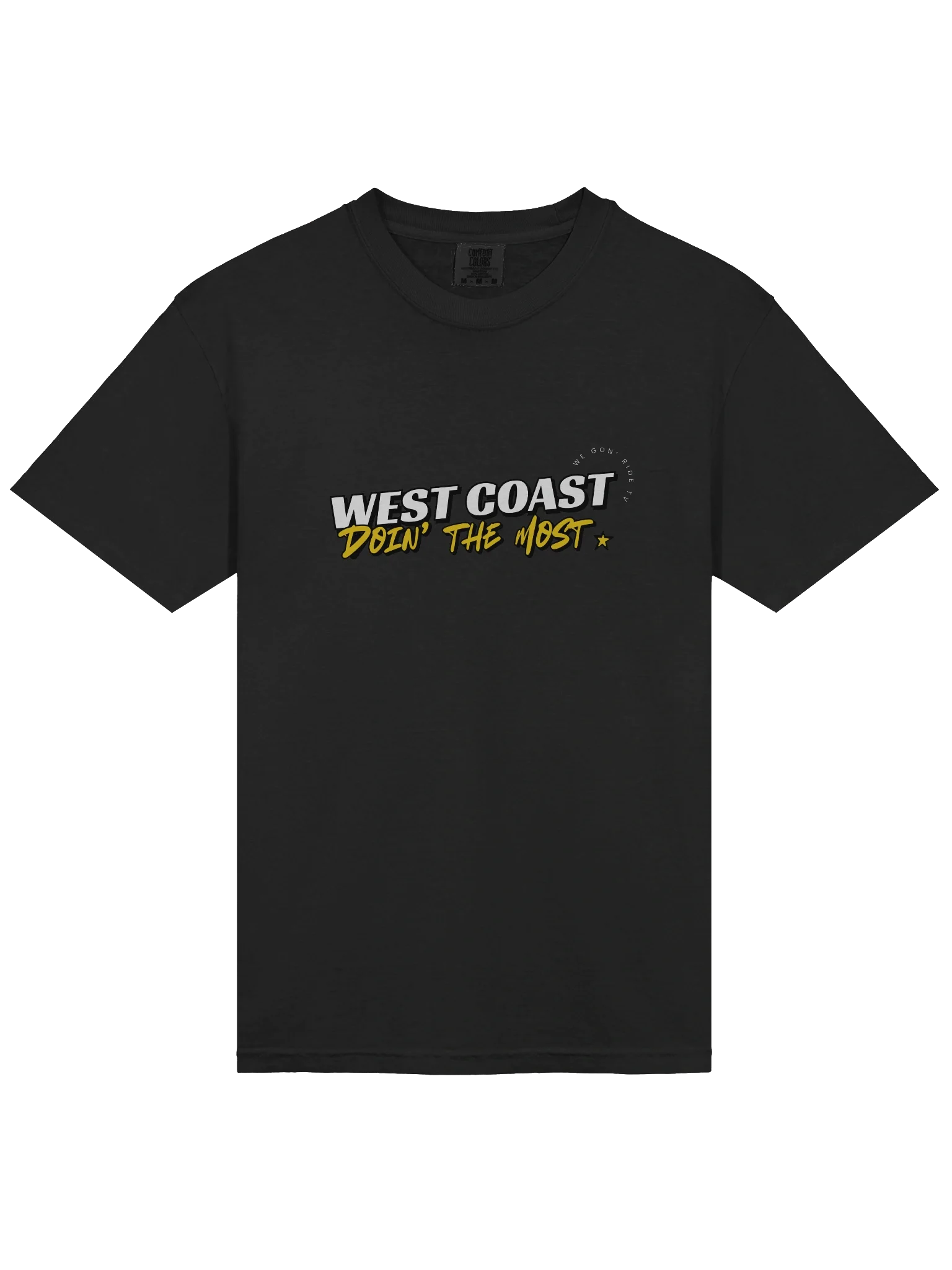 West Coast Doin' The Most T-Shirt product image (3)