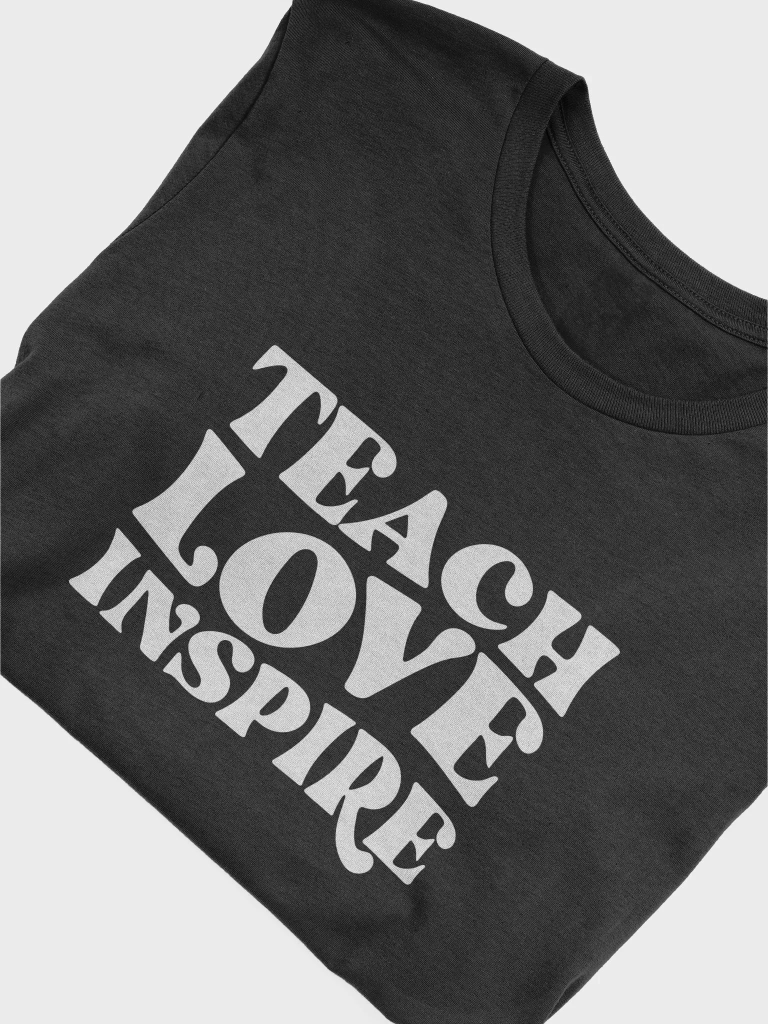 Teach Love Inspire Tshirt product image (6)