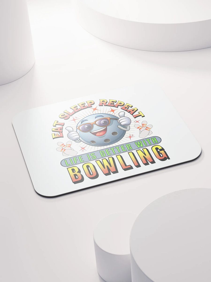 Eat Sleep Repeat Thumbs Up Bowling Ball Bonanza Mouse Pad product image (4)