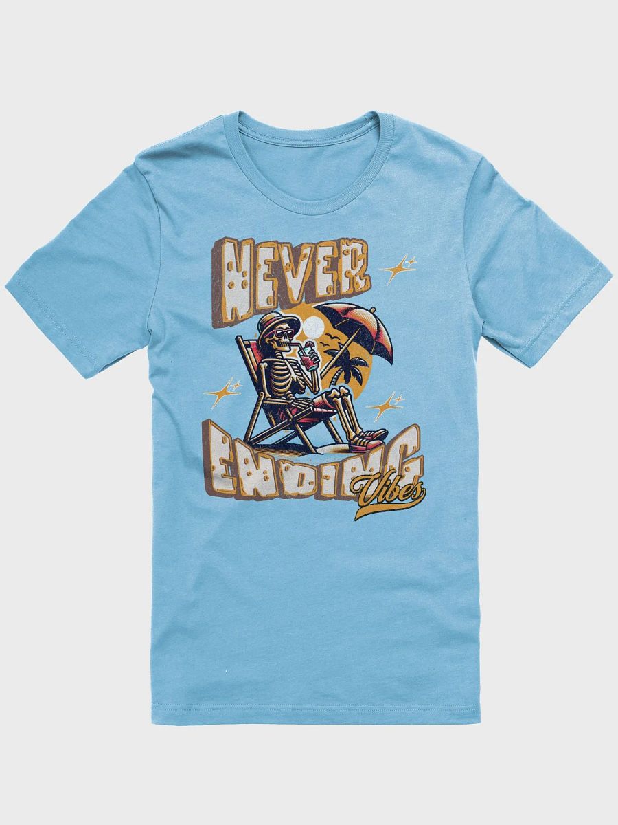 Never Ending Vibes Skeleton T-Shirt product image (37)
