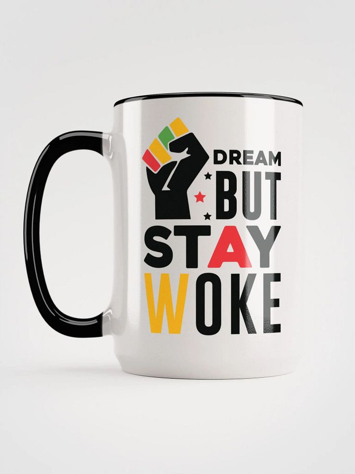 Dream But Stay Woke Ceramic Mug product image (1)
