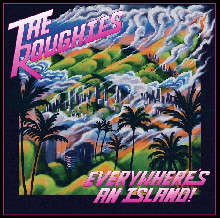 The Roughies - Everywhere's An Island Plus Complete Discography And Extras product image (1)
