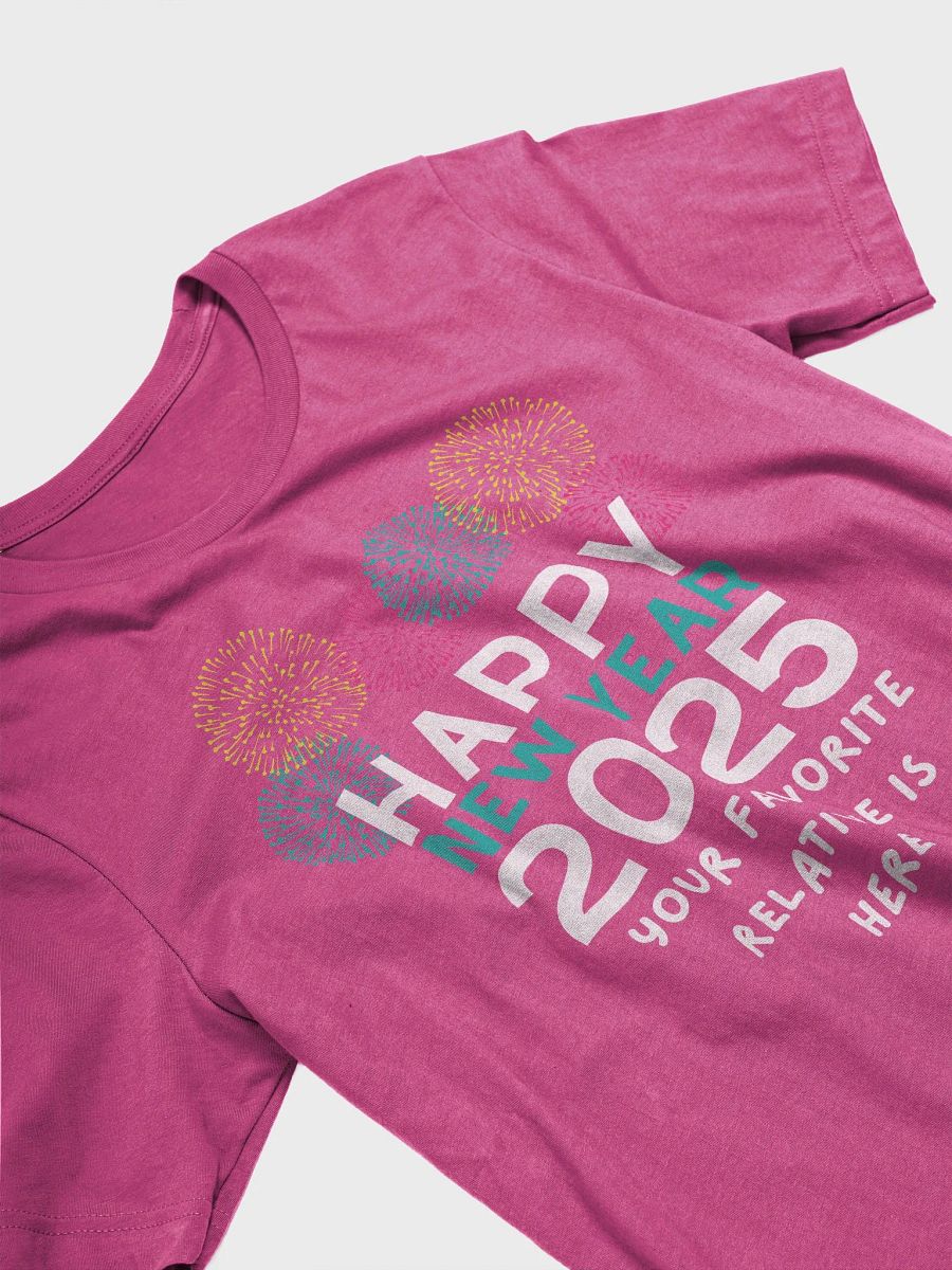 Happy New Year Fav relative Tshirt product image (4)