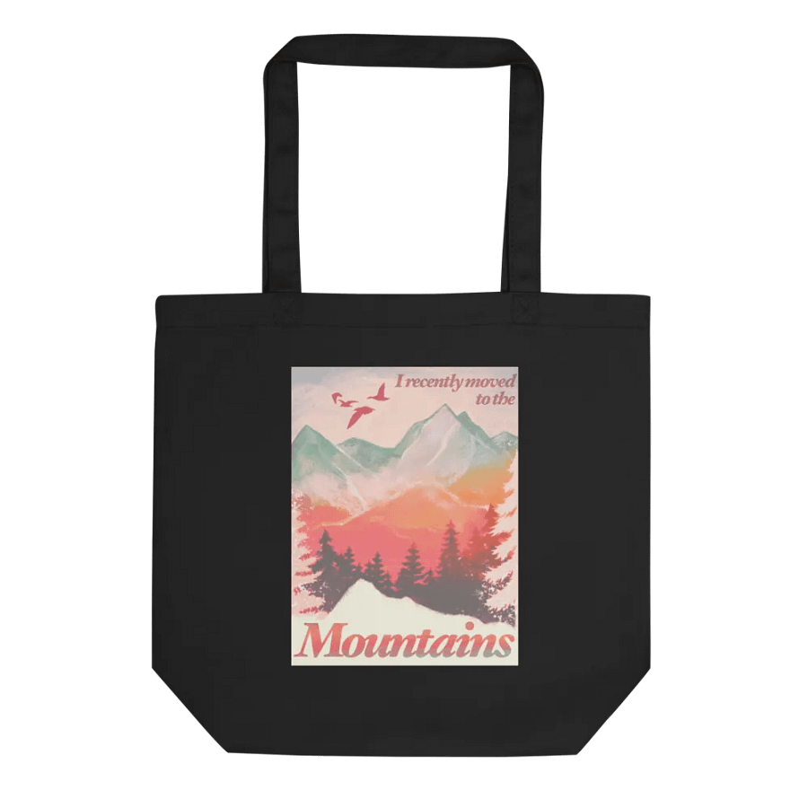 I Recently Moved To The Mountains Tote Bag product image (1)