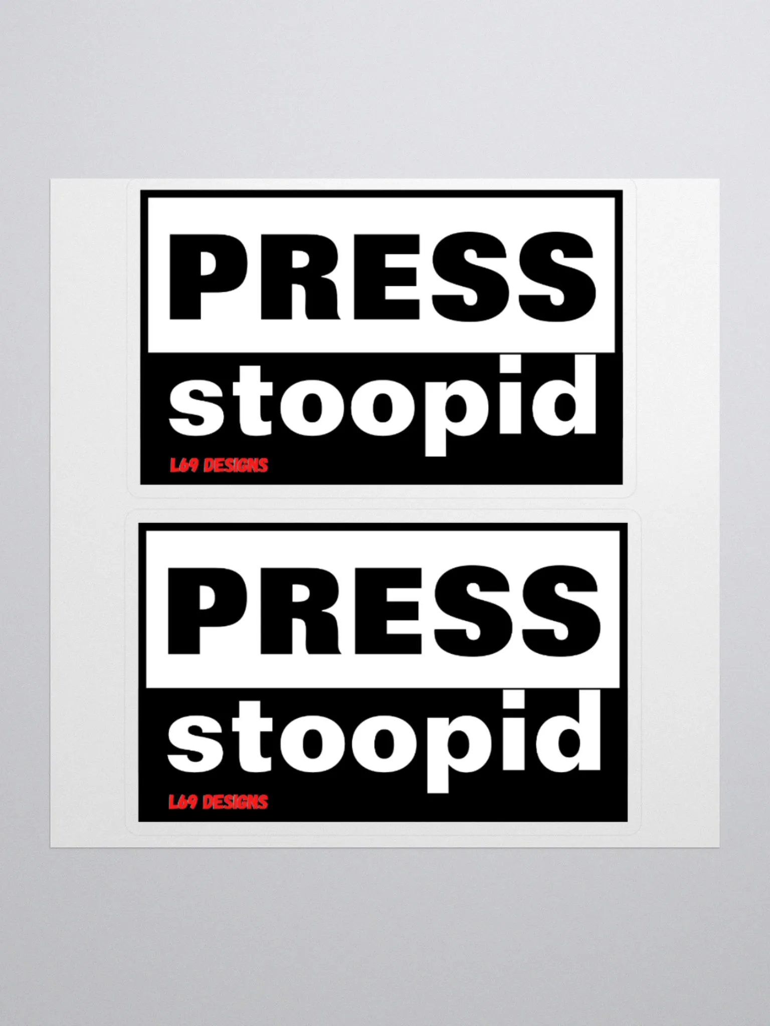 PRESS STOOPID product image (1)