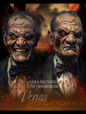 Las Vegas Purgatory: Kane & Abel The Twin Enforcers… #videoshorts #horrortok #followmeformorecontent #nightmarefuel #creepytok 