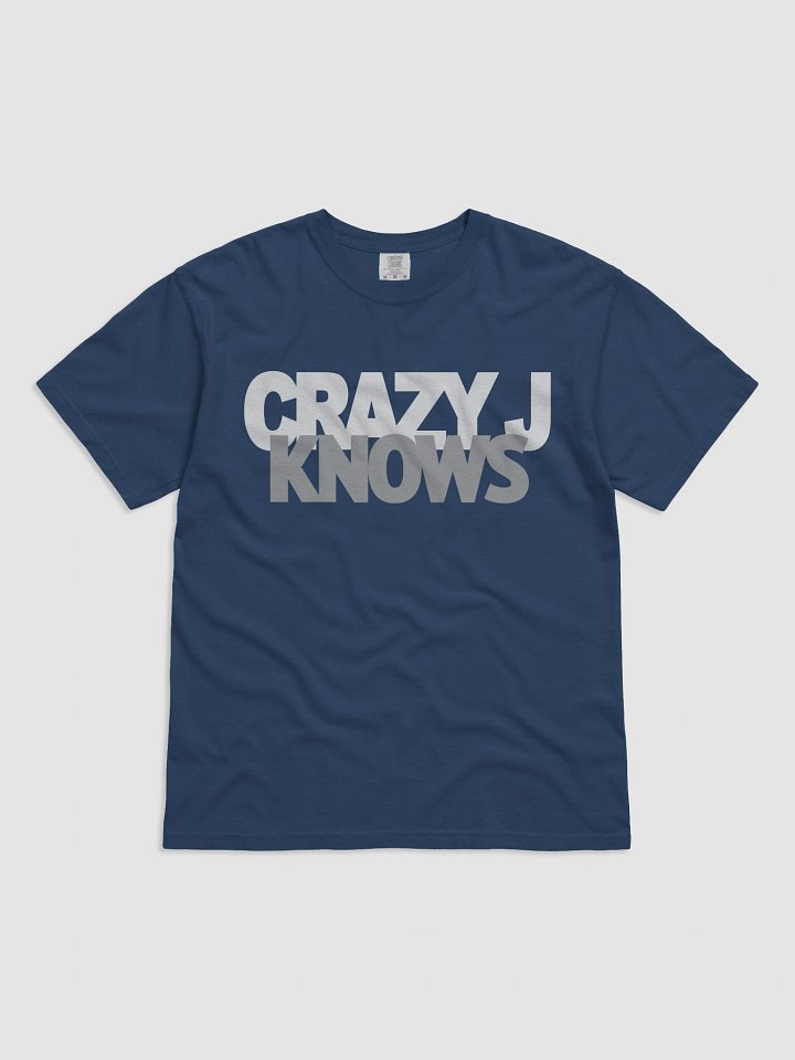 Crazy J Knows - Comfort Colors product image (1)