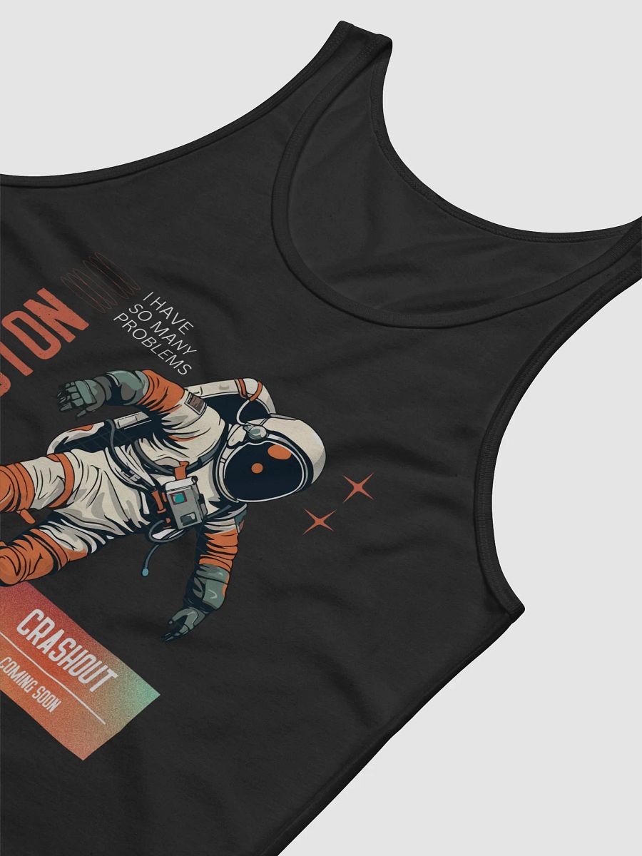 Houston, I Have So Many Problems product image (17)