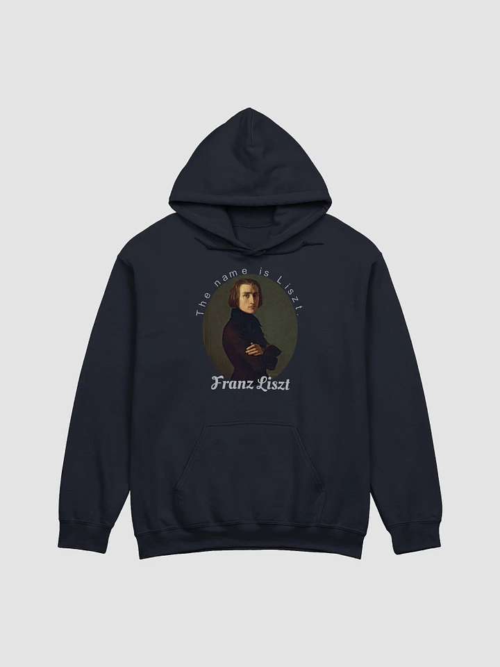 The Name is Liszt. Franz Liszt | Hoodie product image (7)