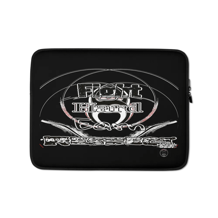 Fight Hard Earn Respect - Black - Laptop Sleeve product image (1)