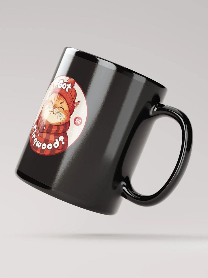 Cozy Cat - Got Firewood? | Black Glossy Mug product image (3)