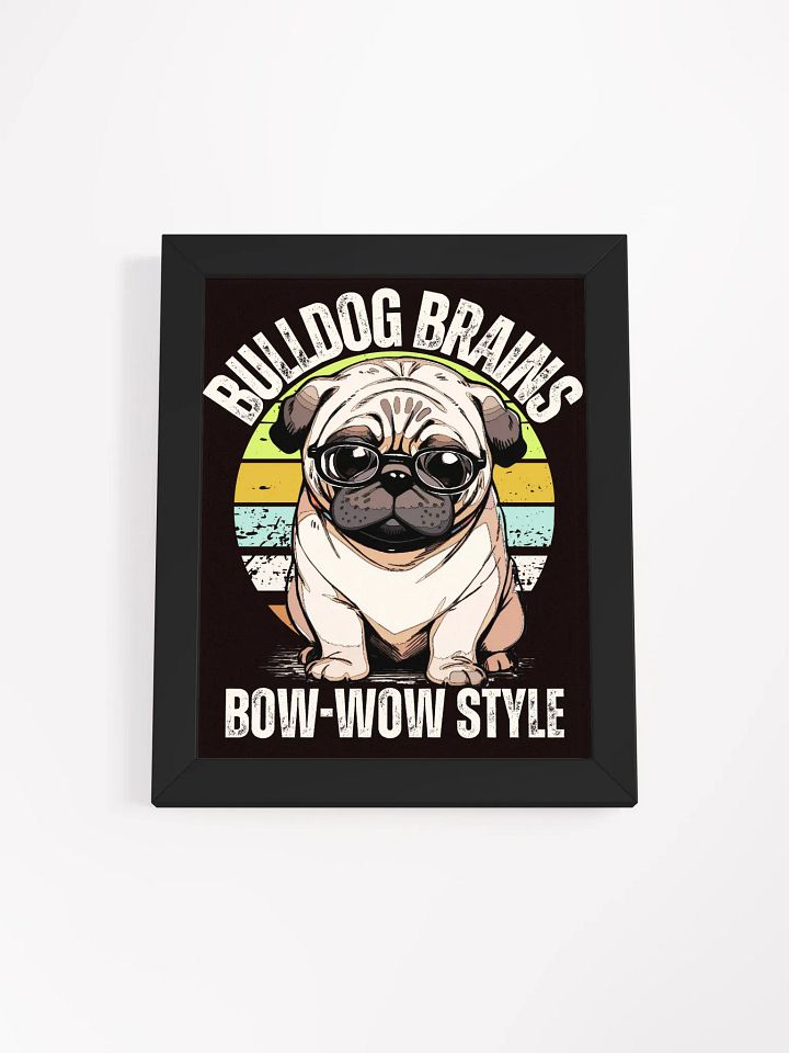 Bulldog Brains Framed Poster product image (1)