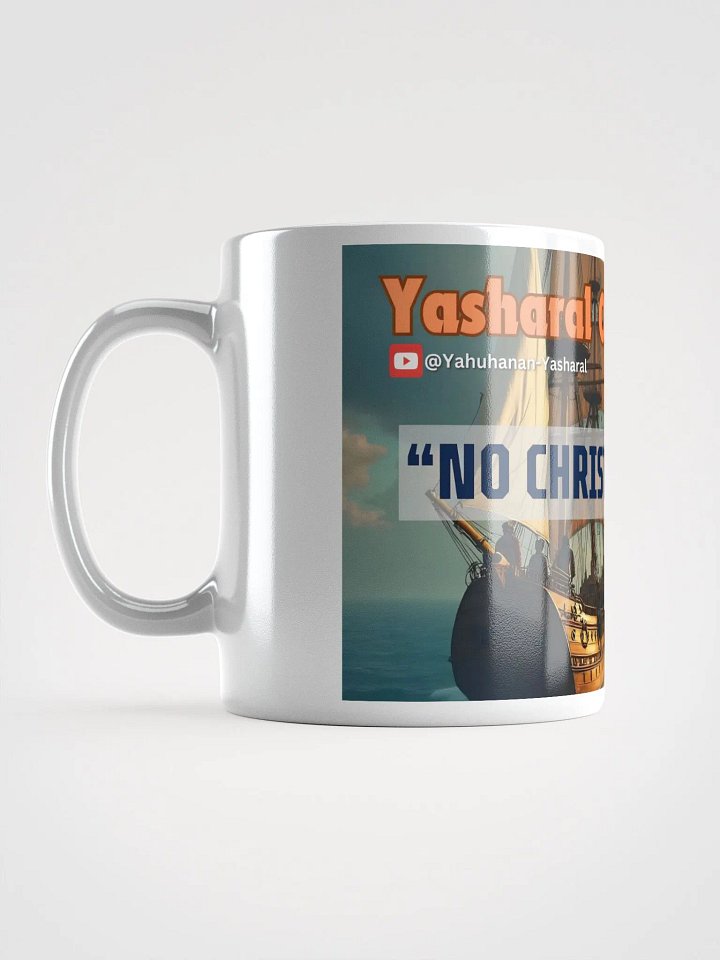 Yasharal Original Music: No Christians Here Mug product image (1)