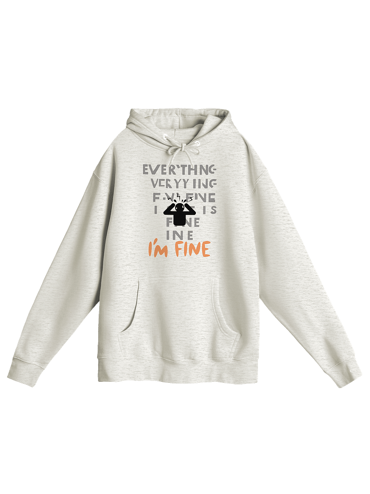 I'm Fine Hoodie product image (1)