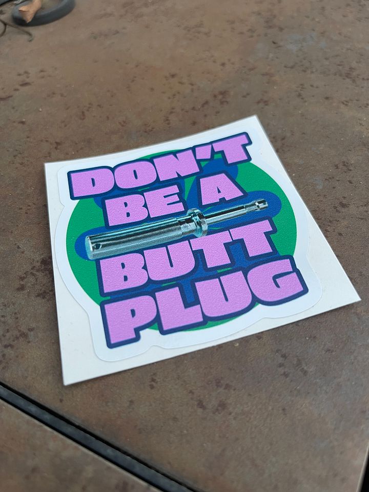 Don’t Be A Plug 3” Sticker product image (1)