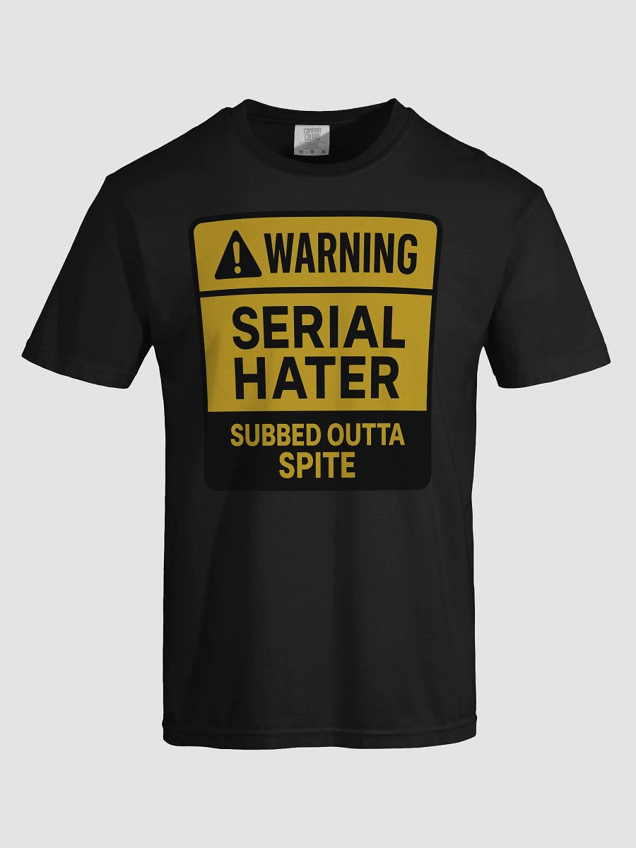 Serial Hater Warning Tee product image (7)