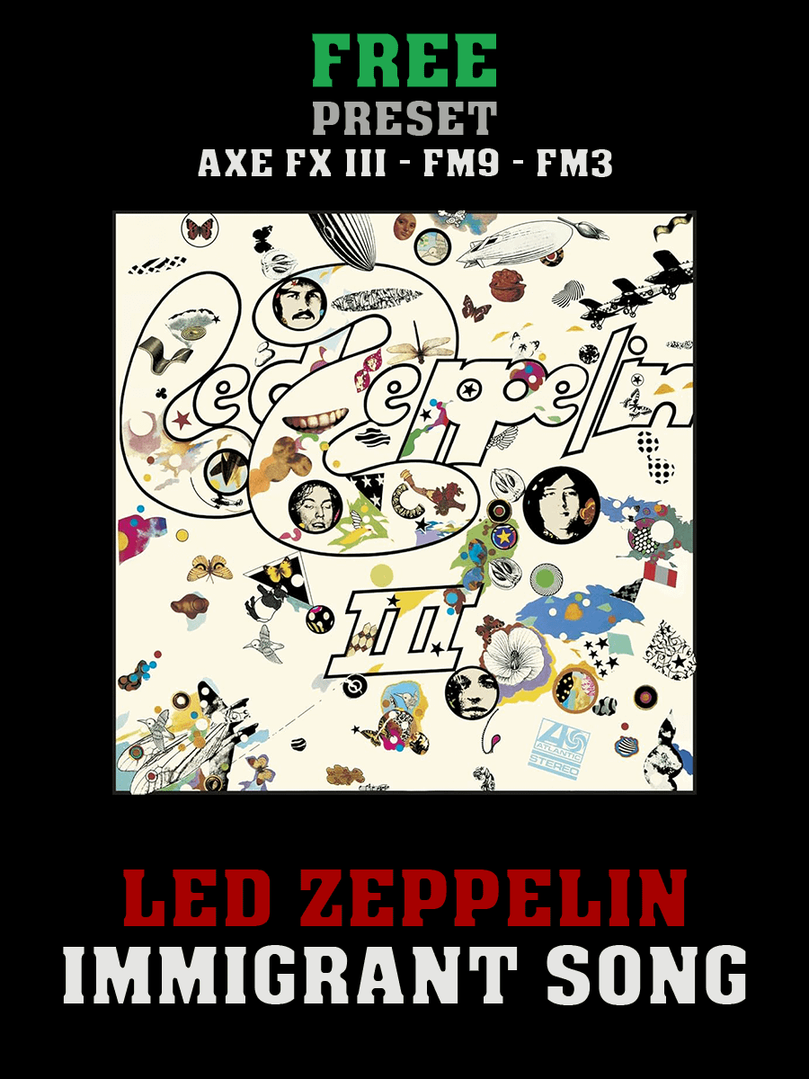 Led Zeppelin - Immigrant Song | Axe FX III/FM9/FM3 product image (1)