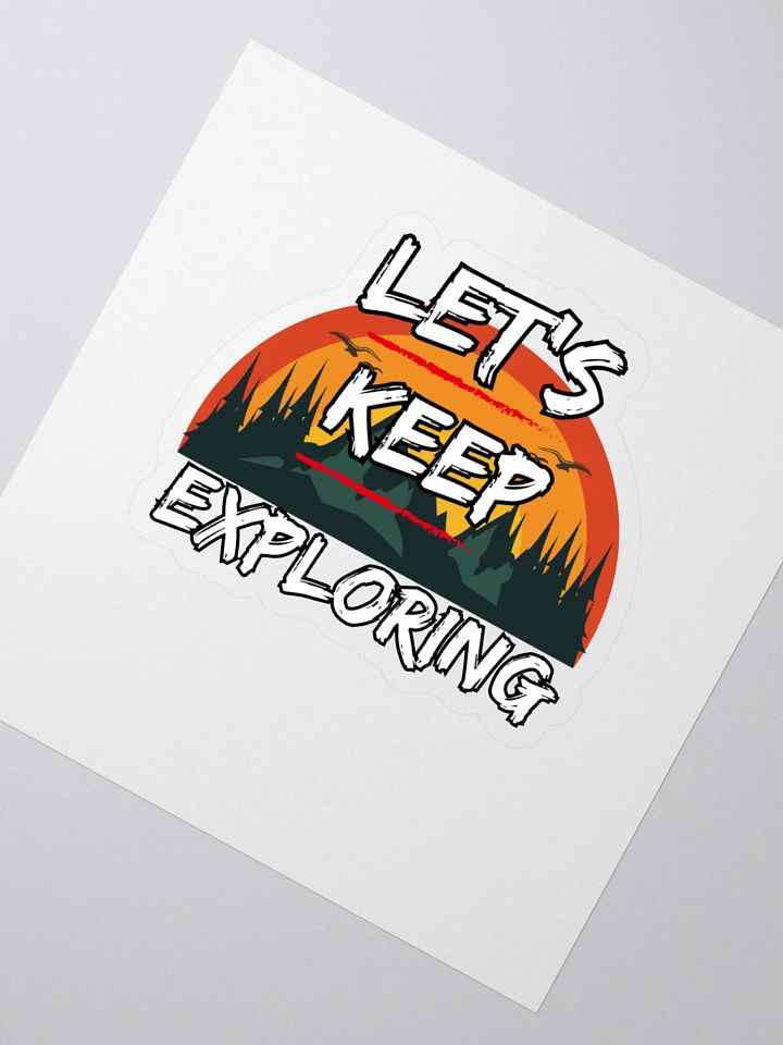 Let's Keep Exploring Camping Sticker product image (2)