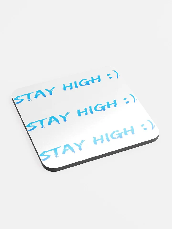 Coaster (Stay High Blue Text Version) product image (2)