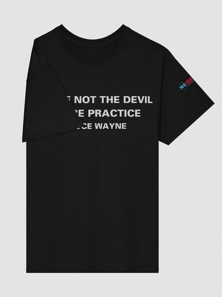 You're Not The Devil Quote Tee product image (4)
