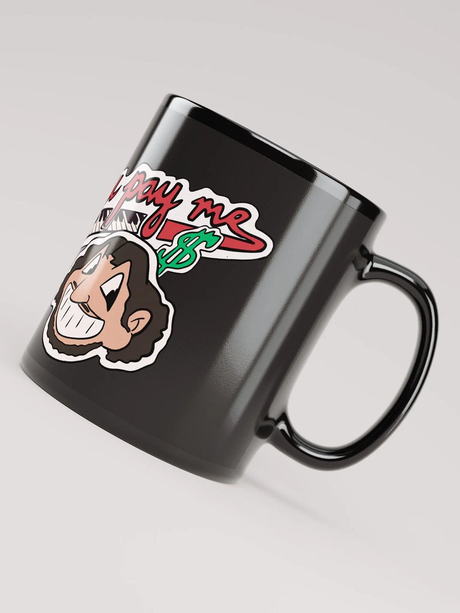 Pay Me Mug product image (7)