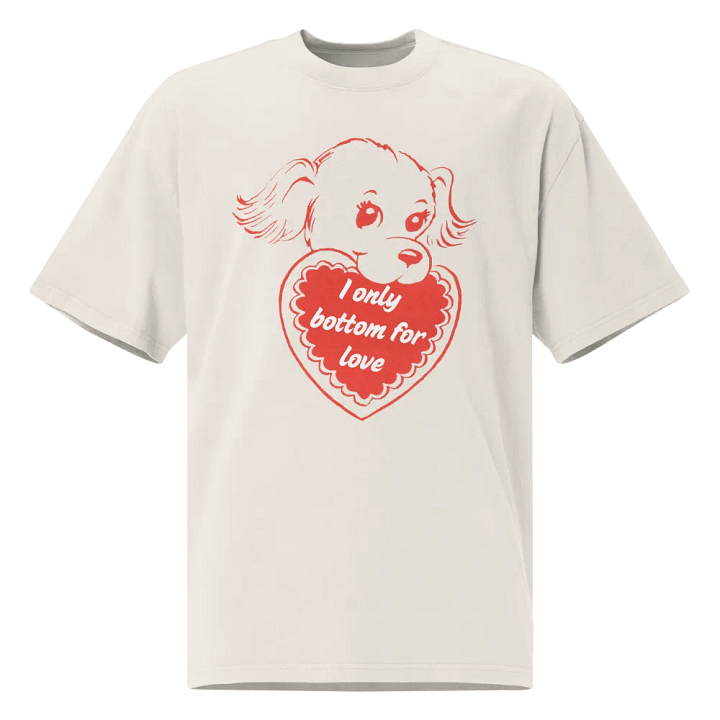 I Only Bottom for Love Oversized Faded T-Shirt product image (1)