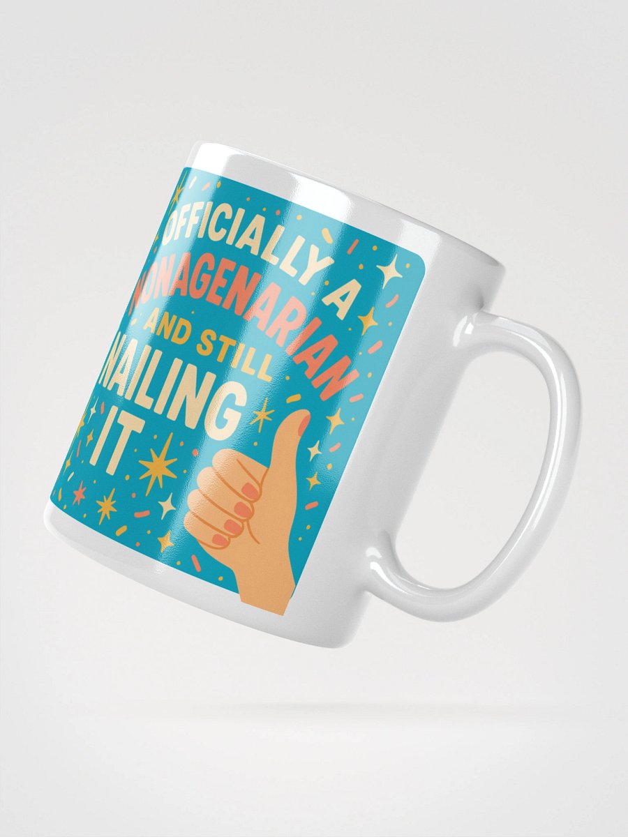 Still Nailing It – 90th Birthday Mug for Nonagenarians product image (4)