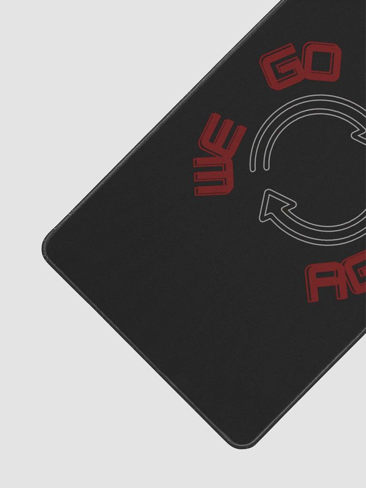 We Go Again Deskmat - 12" x 22" product image (2)